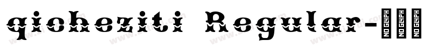 qicheziti Regular字体转换